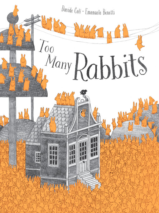 Title details for Too Many Rabbits by Emanuele  Benetti - Available